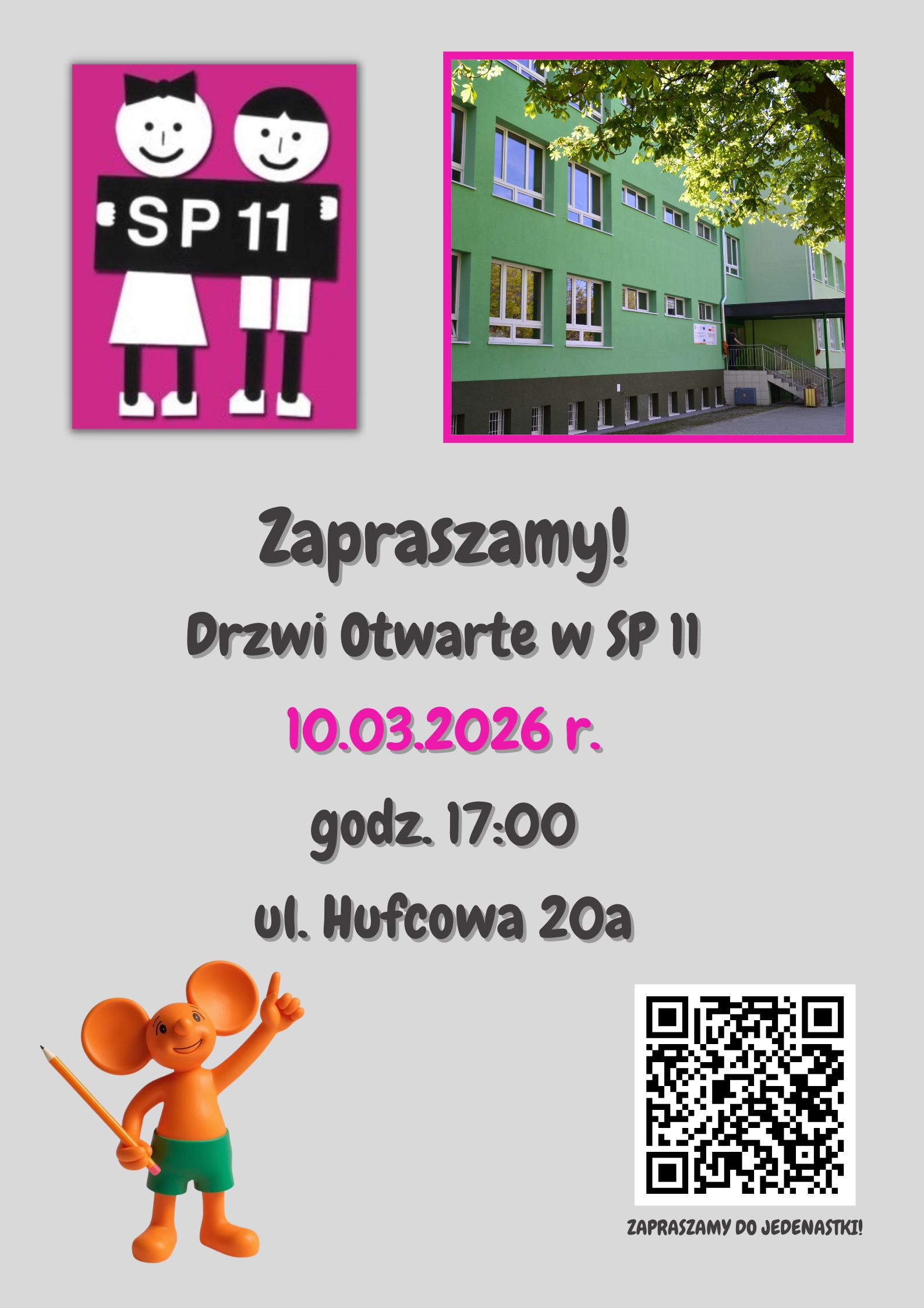 Plakat na dzień otwarty w SP 11